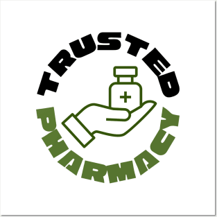 Trusted pharmacy Posters and Art